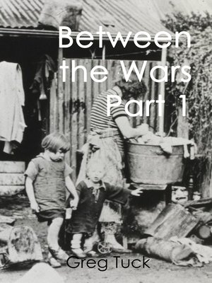 cover image of Between the Wars Part 1